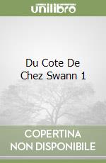 Du Cote De Chez Swann 1