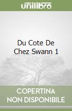 Du Cote De Chez Swann 1 libro