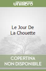 Le Jour De La Chouette