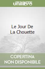 Le Jour De La Chouette libro