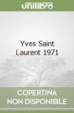 Yves Saint Laurent 1971