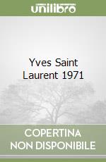 Yves Saint Laurent 1971 libro