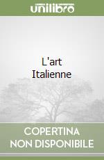 L'art Italienne libro