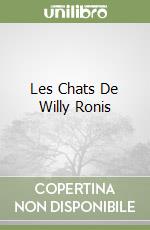 Les Chats De Willy Ronis