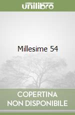 Millesime 54