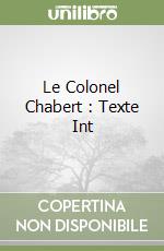 Le Colonel Chabert : Texte Int