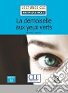 Arsène Lupin-La demoiselle aux yeux verts. Lectures CLE «en français facile». Con Audio: Livello A2 libro