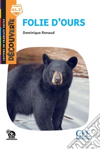 Folie d'ours. Lecture découverte. Con File audio per il download libro