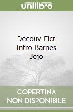 Decouv Fict Intro Barnes Jojo libro