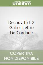 Decouv Fict 2 Gallier Lettre De Cordoue libro