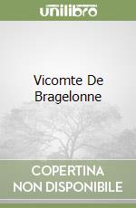 Vicomte De Bragelonne libro