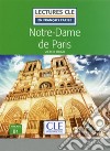 Notre-Dame de Paris. Livello B1. Con CD-Audio libro