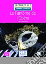 Fantôme de l'Opéra (Le) libro