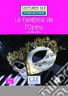 Fantôme de l'Opéra (Le) libro