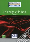 Rouge et le noir. Niveau 3 (B1). Con CD-Audio (Le) libro