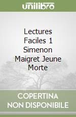 Lectures Faciles 1 Simenon Maigret Jeune Morte