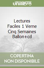 Lectures Faciles 1 Verne Cinq Semaines Ballon+cd libro