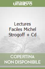 Lectures Faciles Michel Strogoff + Cd libro