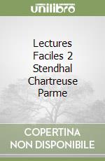 Lectures Faciles 2 Stendhal Chartreuse Parme