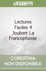 Lectures Faciles 4 Joubert La Francophonie