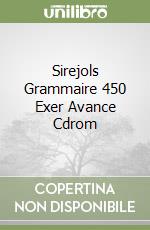 Sirejols Grammaire 450 Exer Avance Cdrom libro