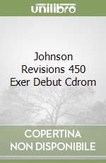 Johnson Revisions 450 Exer Debut Cdrom
