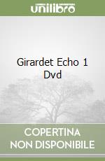 Girardet Echo 1 Dvd libro