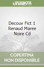 Decouv Fict 1 Renaud Maree Noire Cd libro