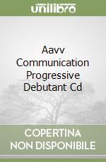 Aavv Communication Progressive Debutant Cd