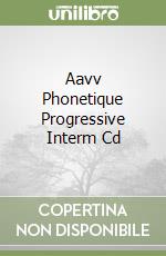 Aavv Phonetique Progressive Interm Cd