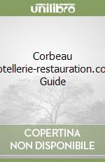 Corbeau Hotellerie-restauration.com Guide libro