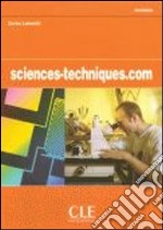 Science-techniques.com. Per gli Ist. Tecnici industriali libro