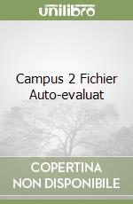 Campus 2 Fichier Auto-evaluat libro
