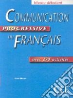 Communication Progressive Debutant libro