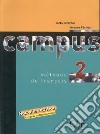 Campus. Livre de l'élève. Per le Scuole superiori. Vol. 2 libro