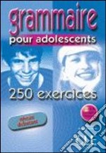 Bie Grammaire Ado 250 Exer Debut Livre libro