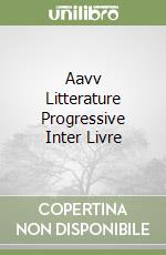 Aavv Litterature Progressive Inter Livre libro