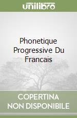 Phonetique Progressive Du Francais