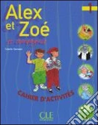 Samson Alex Et Zoe 1 Cahier libro