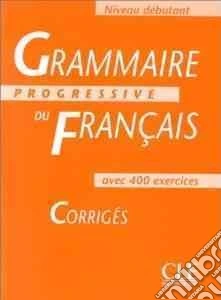 Aavv Grammaire Progressive Debut Corriges