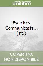 Exercices Communicatifs... (int.) libro