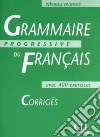 Aavv Grammaire Progressive Avance Corriges libro