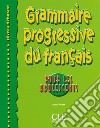 Grammaire progressive du français pour les adolescents. Débutant. Per le Scuole superiori libro di Vicher Anne