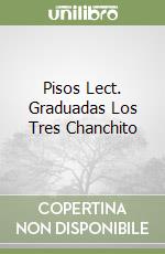 Pisos Lect. Graduadas Los Tres Chanchito