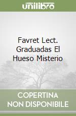 Favret Lect. Graduadas El Hueso Misterio libro