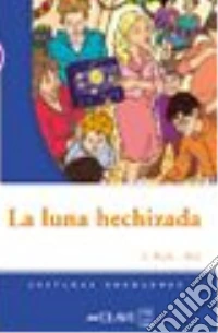 Luna Hechizada /nivel 1 libro