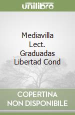 Mediavilla Lect. Graduadas Libertad Cond