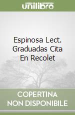 Espinosa Lect. Graduadas Cita En Recolet libro