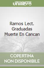 Ramos Lect. Graduadas Muerte En Cancan libro