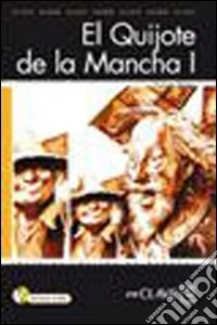 Quijote de la mancha i. Con CD Audio libro